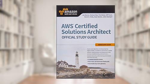 Cover from Aws Solutions Architect Associate Sg (Aws Certified Solutions Architect Official: Associate Exam), written by Joe Baron
