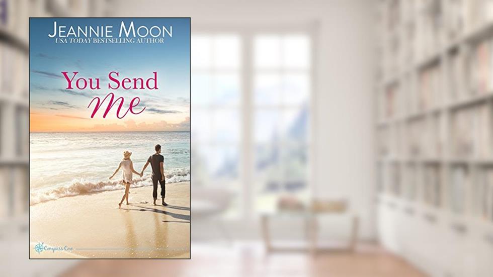 You Send Me, written by Jeannie Moon