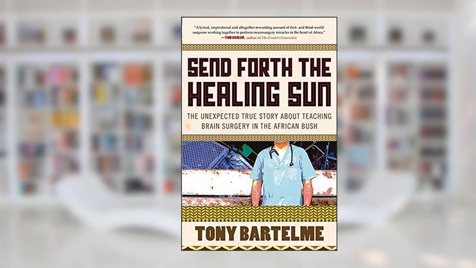 Send Forth The Healing Sun, written by Tony Bartelme; Carin Hoek-Ellegala