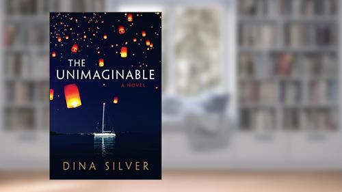 Cover from The Unimaginable, written by Dina Silver
