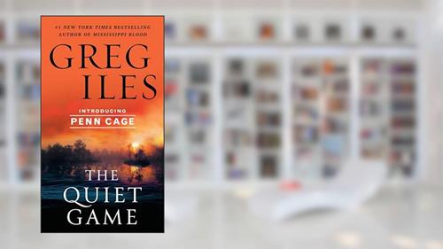 Cover from The Quiet Game (Penn Cage), written by Greg Iles