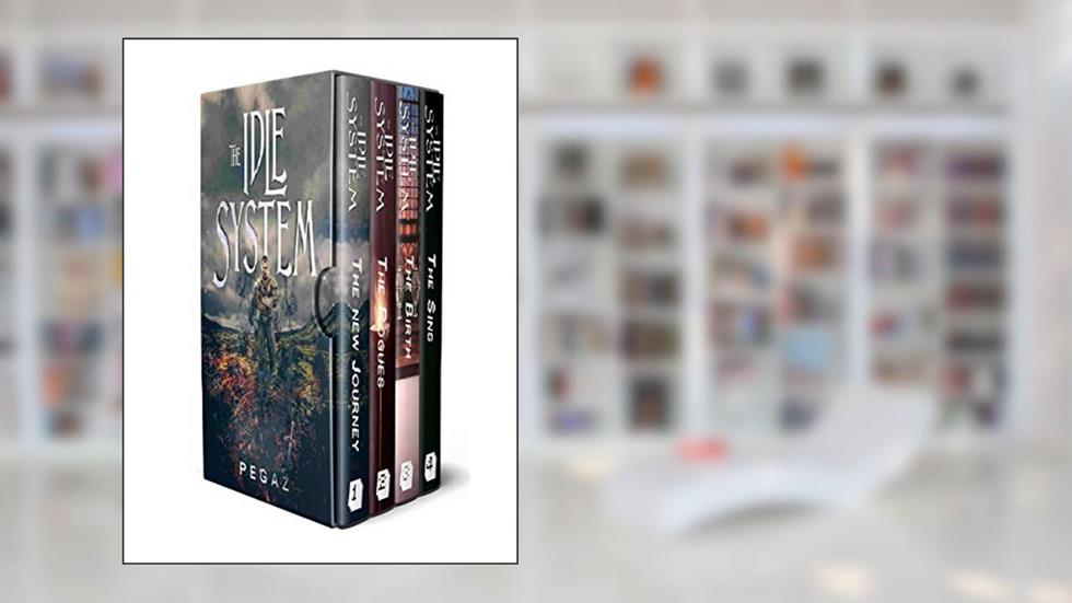 The Idle System (A LitRPG series) 1-4 Box Set, written by Pegaz