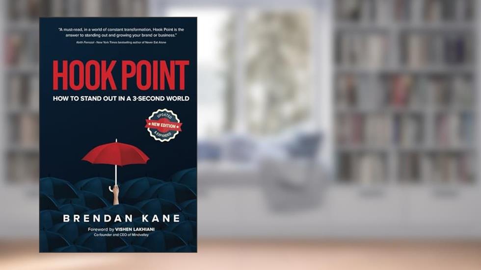 Hook Point: How to Stand Out in a 3-Second World, written by Brendan Kane