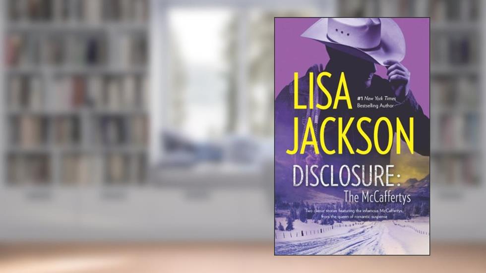 Disclosure: The McCaffertys (The McCaffertys Boxed Set Book 2), written by Lisa Jackson