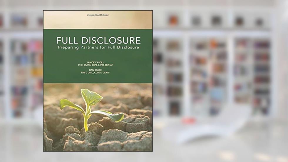 Full Disclosure: Preparing Partners for Full Disclosure, written by Janice Caudill; Dan Drake
