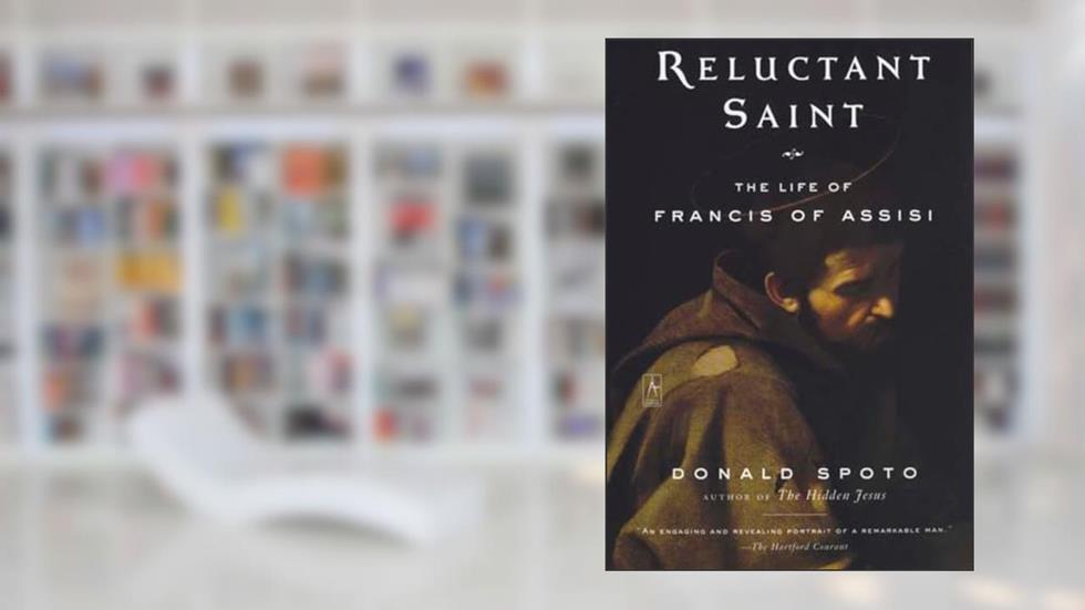 Reluctant Saint: The Life of Francis of Assisi (Compass), written by Donald Spoto