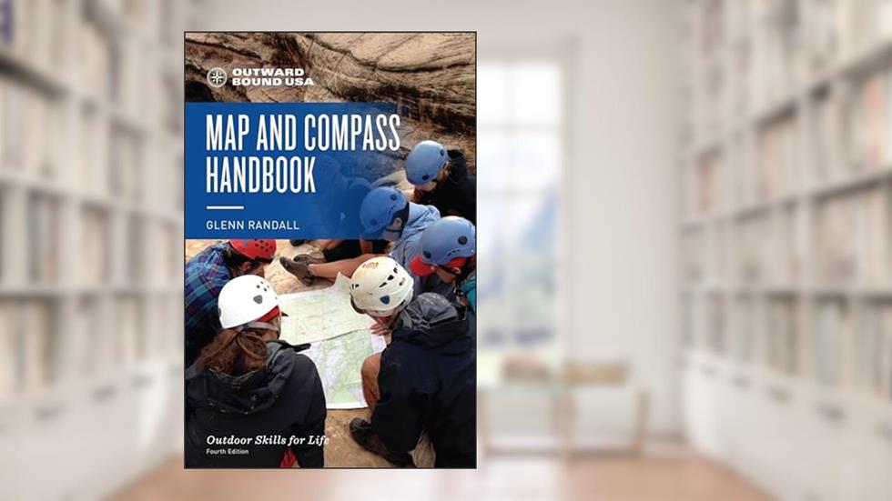 Outward Bound Map and Compass Handbook, written by Glenn Randall