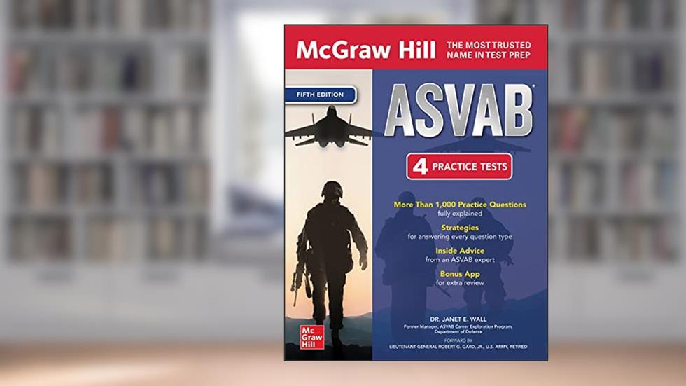 McGraw Hill ASVAB, Fifth Edition (Mcgraw Hill's Asvab), written by Janet E. Wall