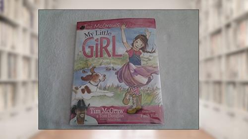 Cover from My Little Girl, written by Tim McGraw; Tom Douglas