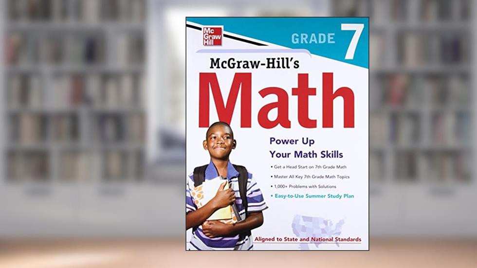 McGraw-Hill's Math, Grade 7, written by McGraw-Hill