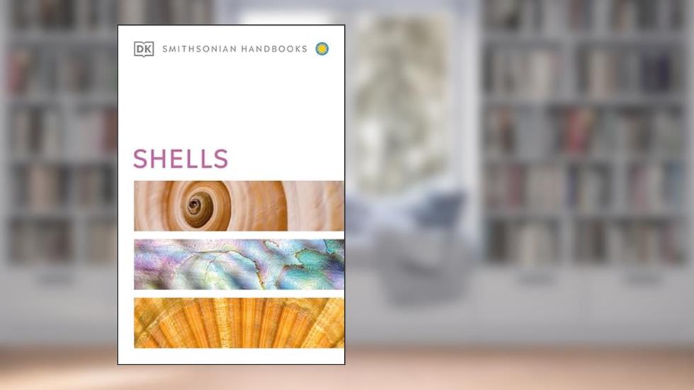 Shells (DK Handbooks), written by DK