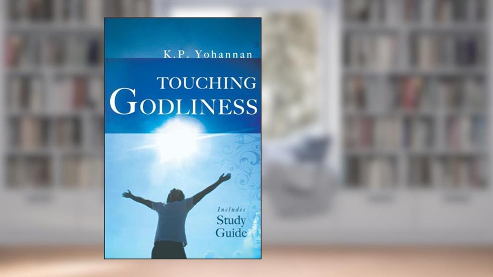 Touching Godliness, written by K.P. Yohannan