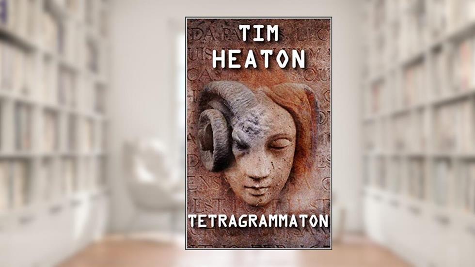 TETRAGRAMMATON, written by Tim Heaton