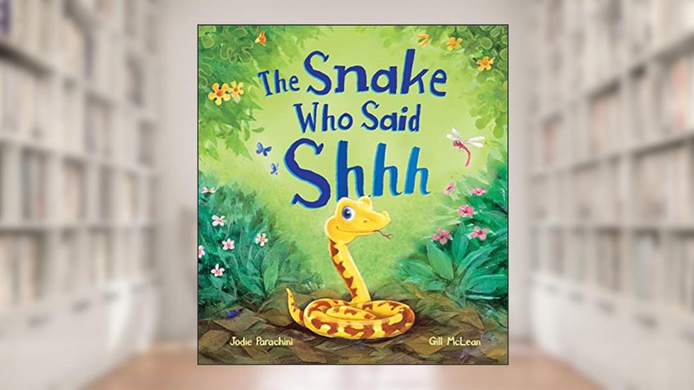 Storytime: The Snake Who Said Shh..., written by Jodie Parachini