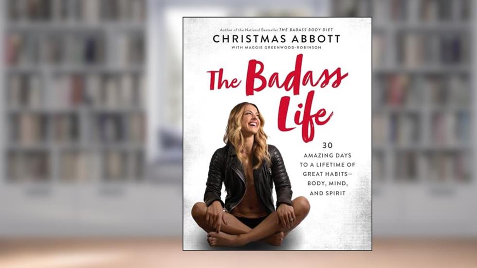 BADASS LIFE (The Badass Series), written by Christmas Abbott