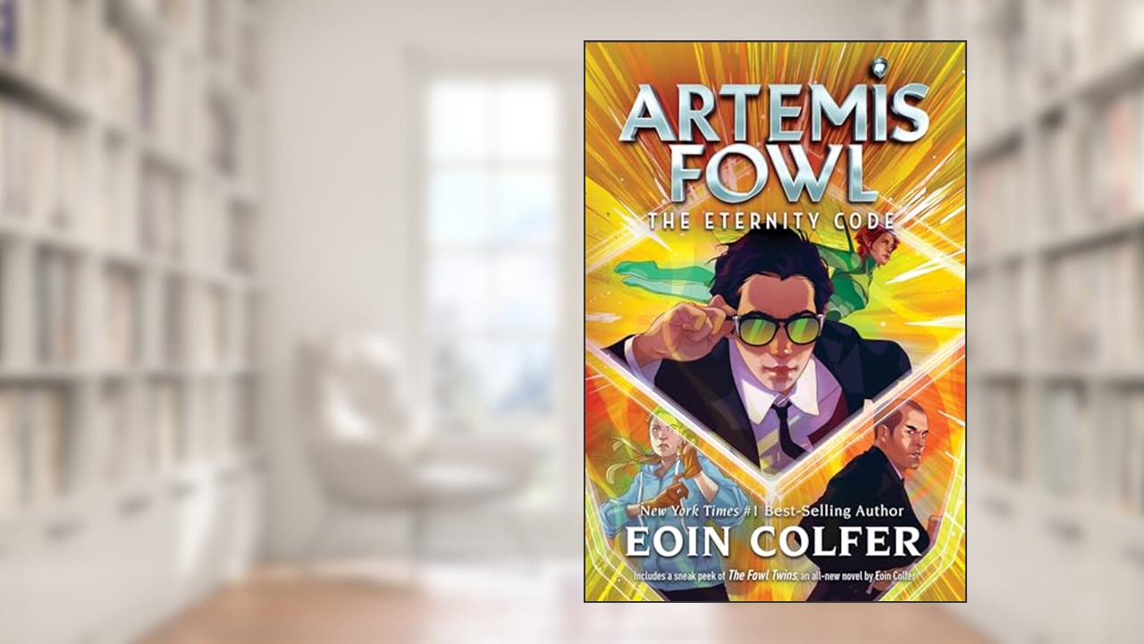 Eternity Code, The-Artemis Fowl, Book 3, written by Eoin Colfer