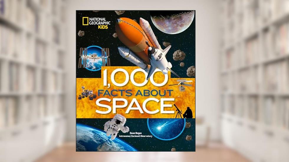 1,000 Facts About Space, written by Dean Regas