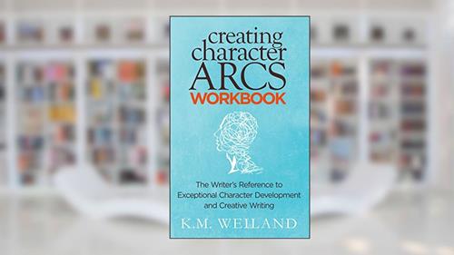 Cover from Creating Character Arcs Workbook: The Writer's Reference to Exceptional Character Development and Creative Writing (Helping Writers Become Authors Book 9), written by K.M. Weiland