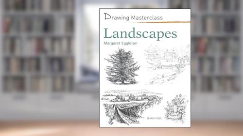Cover from Drawing Masterclass: Landscapes, written by Margaret Eggleton