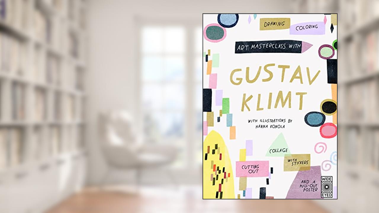 Art Masterclass with Gustav Klimt, written by Lucy Brownridge