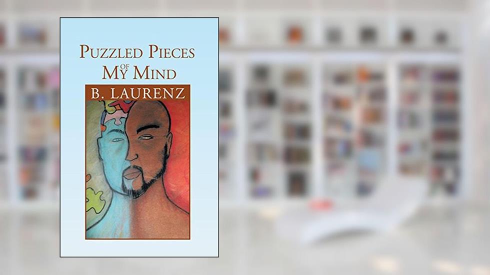 Cover from Puzzled Pieces of My Mind, written by B. Laurenz