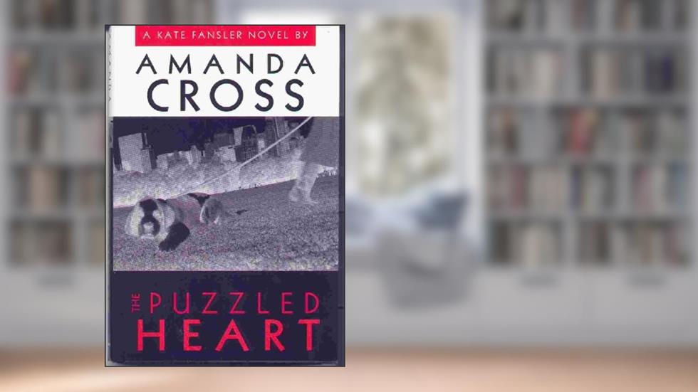 Puzzled Heart (Kate Fansler Novels), written by Amanda Cross