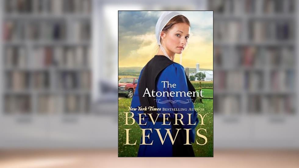 The Atonement, written by Beverly Lewis