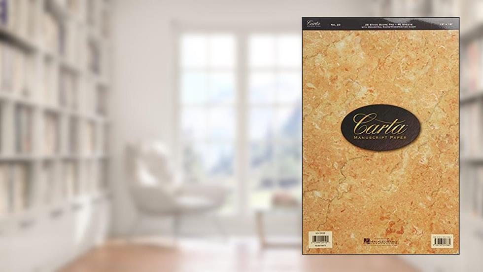 Carta Manuscript Paper No. 23 Professional | 26-Stave Score Pad with Orchestral Range and Transposition Chart | Staff Paper for Music educators, Composers, and Students, written by Various