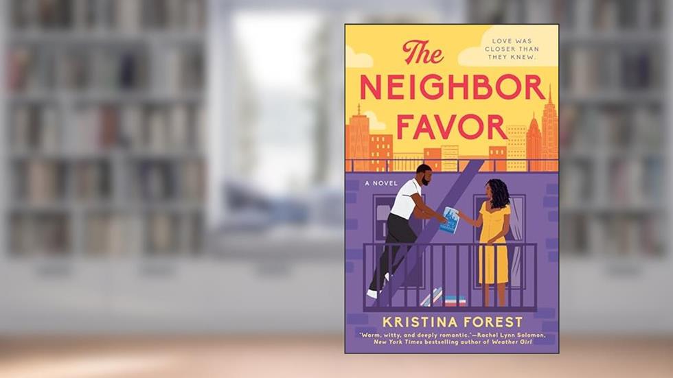 The Neighbor Favor (The Greene Sisters), written by Kristina Forest