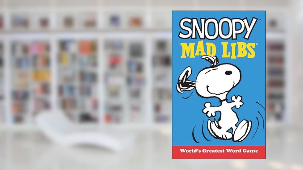 Snoopy Mad Libs: World's Greatest Word Game (Peanuts), written by Laura Macchiarola; Mad Libs