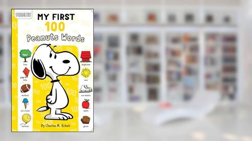 Cover from My First 100 Peanuts Words, written by Charles M. Schulz; May Nakamura