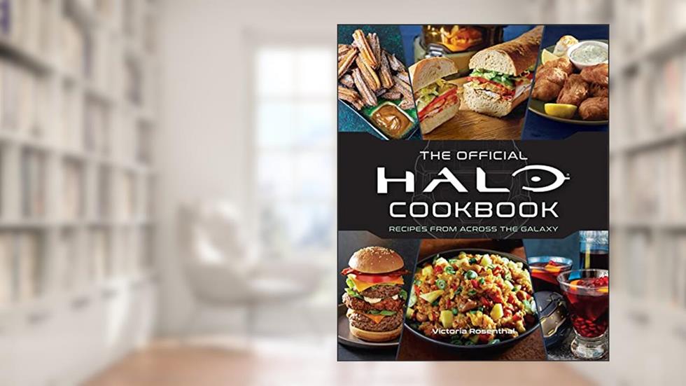 Halo: The Official Cookbook (Gaming), written by Victoria Rosenthal