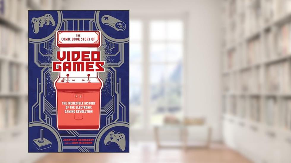 The Comic Book Story of Video Games: The Incredible History of the Electronic Gaming Revolution, written by Jonathan Hennessey