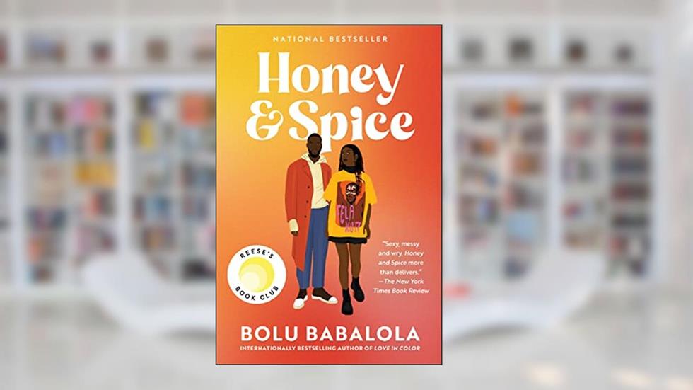 Honey and Spice: A Novel, written by Bolu Babalola