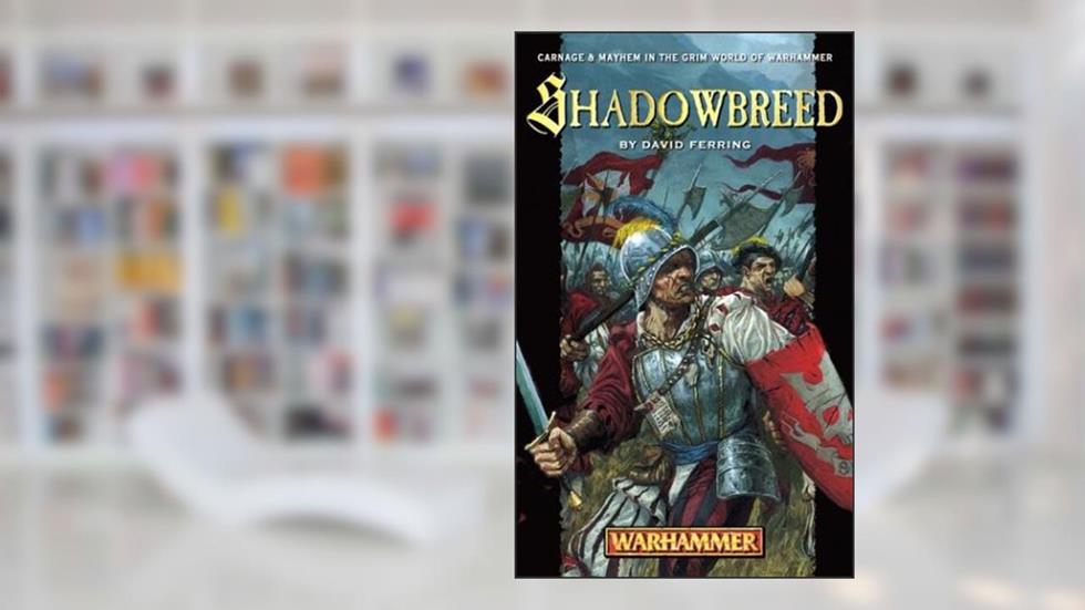 Shadowbreed (Konrad Trilogy, Book 2), written by David Ferring