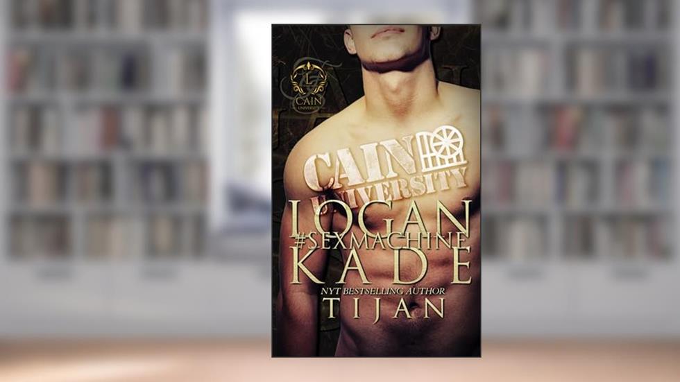 Logan Kade (Fallen Crest Series Book 6), written by Tijan