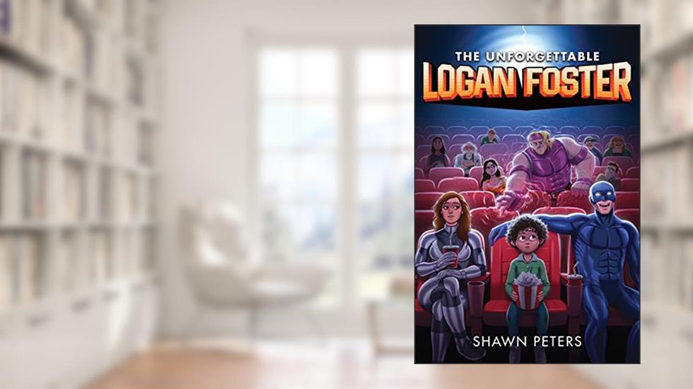 The Unforgettable Logan Foster #1, written by Shawn Peters