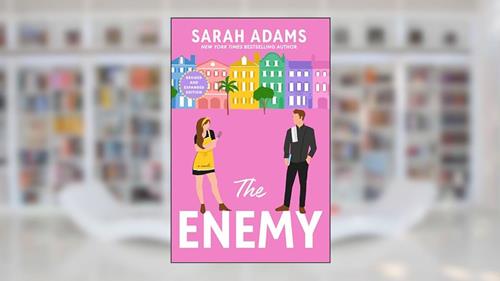 Cover from The Enemy: A Novel, written by Sarah Adams
