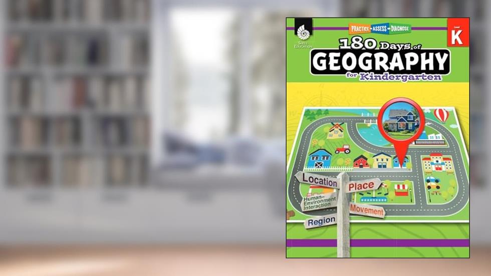 180 DaysT: Social Studies, Geography for Kindergarten Practice Workbook for Classroom and Home, Cool and Fun Practice Created by Teachers (180 Days of Practice), written by Jessica Hathaway