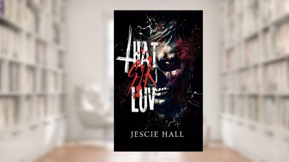 THAT SIK LUV, written by Jescie Hall