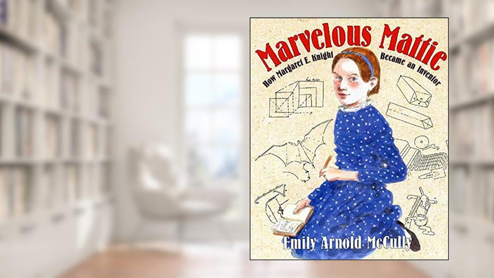 Marvelous Mattie, written by Emily Arnold McCully