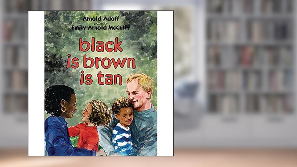 black is brown is tan, written by Arnold Adoff