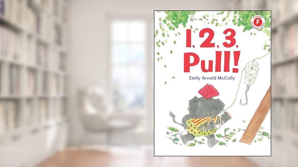 1, 2, 3, Pull! (I Like to Read), written by Emily Arnold McCully
