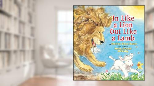 Cover from In Like a Lion Out Like a Lamb, written by Marion Dane Bauer