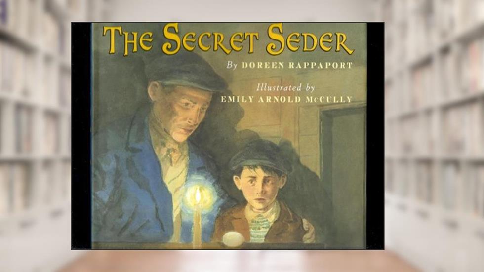 The Secret Seder, written by Doreen Rappaport