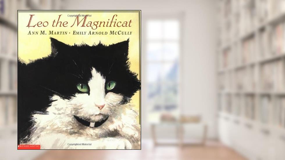 Leo The Magnificat, written by Ann M. Martin