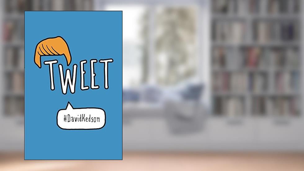 Tweet, written by David Kedson