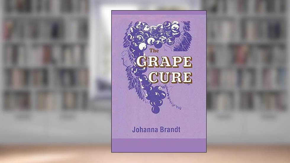 The Grape Cure, written by Johanna Brandt