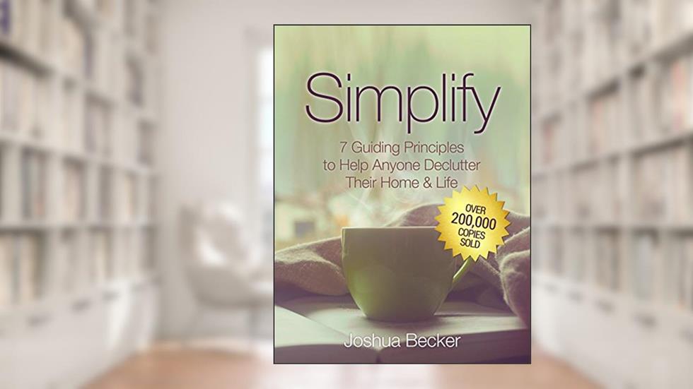 Simplify, written by Joshua Becker