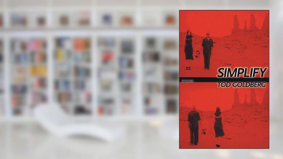 Simplify, written by Tod Goldberg